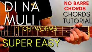 Itchyworms DI NA MULI Chords EASY GUITAR TUTORIAL for Acoustic Cover