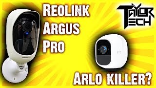 Reolink Argus Pro | Arlo Killer?
