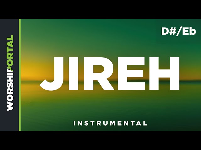 Jireh - Original Key - D#/Eb - Instrumental class=