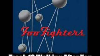 Video thumbnail of "Foo Fighters - Walking After You"