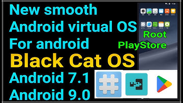 Black Cat VM Android 9 & 7 OS Root PlayStore | Alternative for VMOS VphoneGaga X8 Sandbox F1VM