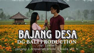 BAJANG DESA || OFFICIAL MUSIC VIDEO