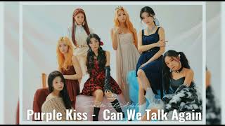 Purple Kiss - Can We Talk Again Áudio