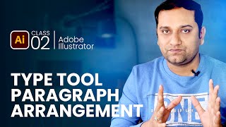 Adobe Illustrator FREE Course Class-02 | Type Tool | Paragraph | Arrangement