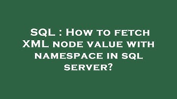 SQL : How to fetch XML node value with namespace in sql server?
