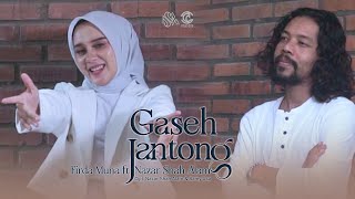 Gaseh Jantong - Firda Muna ft @nazarshahalam
