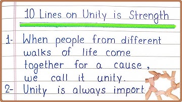 10 Lines Essay on Unity is Strength | Unity is Strength 10 Points, Few Lines and Sentences | Proverb