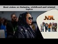 Very Funny Jokes On Natasha Childhood And Other Related Topics By Mr Odey Mazi Prosper Very Funny Jokes On Natasha Childhood And Other Related Topics By Mr Odey Mazi Prosper