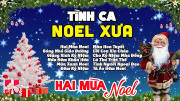 Nhạc Hay Nhất Mùa Giáng Sinh 2025 - Tình Ca Noel Bất Hủ Vạn Người Say Đắm Khi Nghe