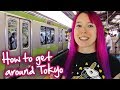 How to get around Tokyo: Trains & Tokyo Metro / Subway