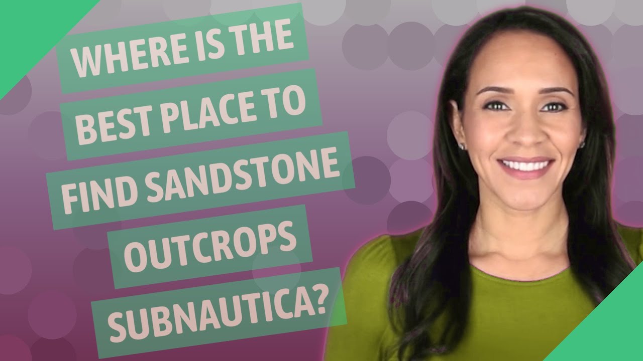 Where is the best place to find sandstone outcrops Subnautica? YouTube