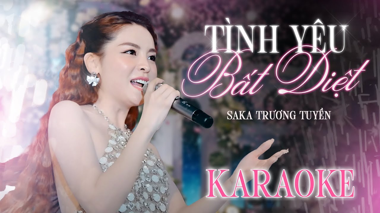 [KARAOKE TONE NỮ] Tình Yêu Bất Diệt (Solo Version) - Saka Trương Tuyền x Hồ Việt Trung