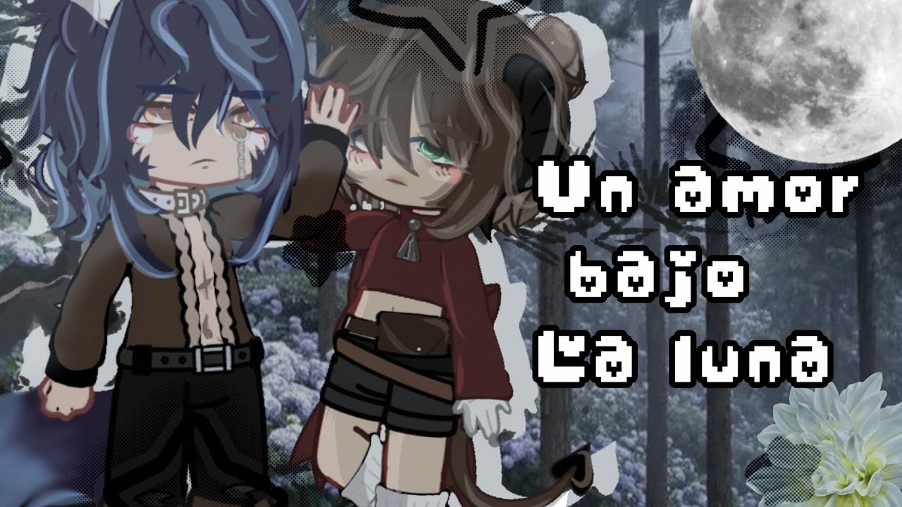 UN AMOR BAJO LA LUNA| cap6 ¦ BOYLOVE ¦ BY KATKYA