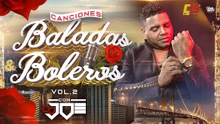 Canciones, Baladas y Boleros Vol.2 En Vivo con Dj Joe El Catador #ComboDeLos15​