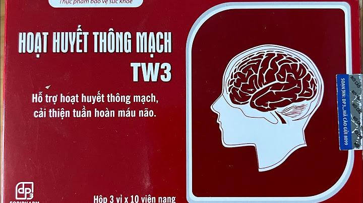 Thuốc hoạt huyết thông mạch ph giá bao nhiêu năm 2024