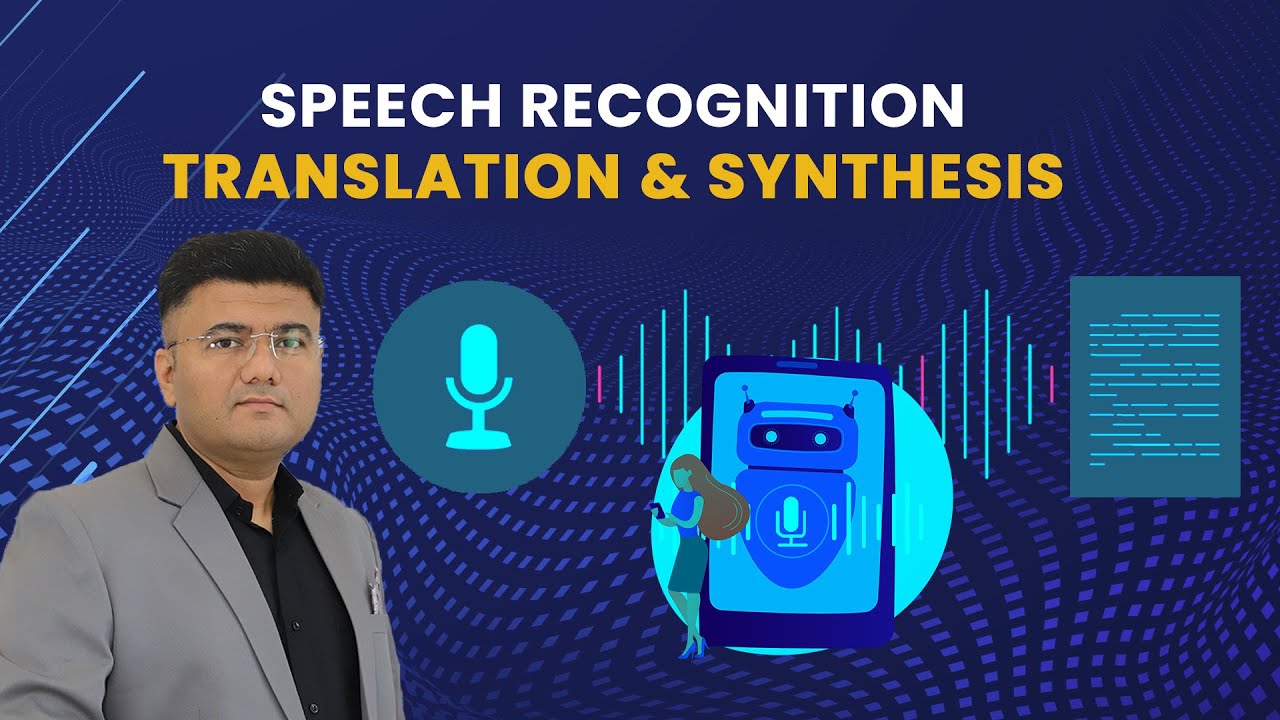 AI-102 : Speech Recognition, Translation & Synthesis with Azure AI ...