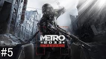 Metro 2033 Redux Playthrough Part 5 (Dry/Ghost)