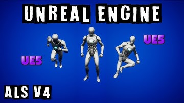 [OLD AND UNSTABLE] - Unreal Engine 5 ALS - Quick | Advanced Locomotion System V4 to UE5