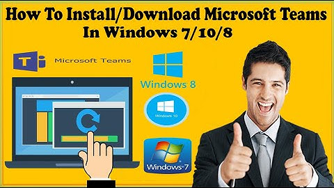 How To Install Download Microsoft Teams In Windows 7/Windows/10 Windows 8?  A Free Zoom alternative
