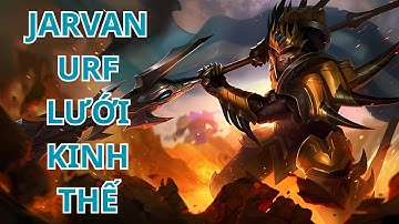 Jarvan Urf Lưới Liên Tục Kiếm Hỗ Trợ Siêu Dễ