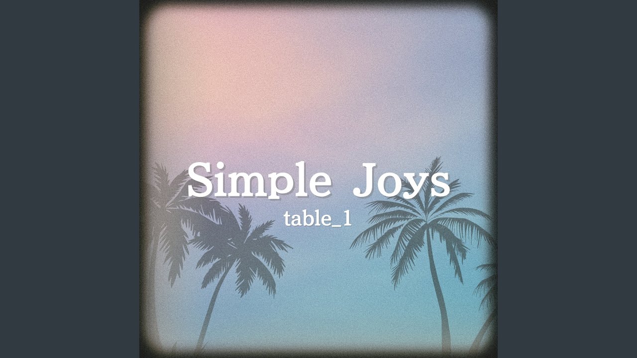Watch Simple Joys on YouTube Watch Simple Joys on YouTube