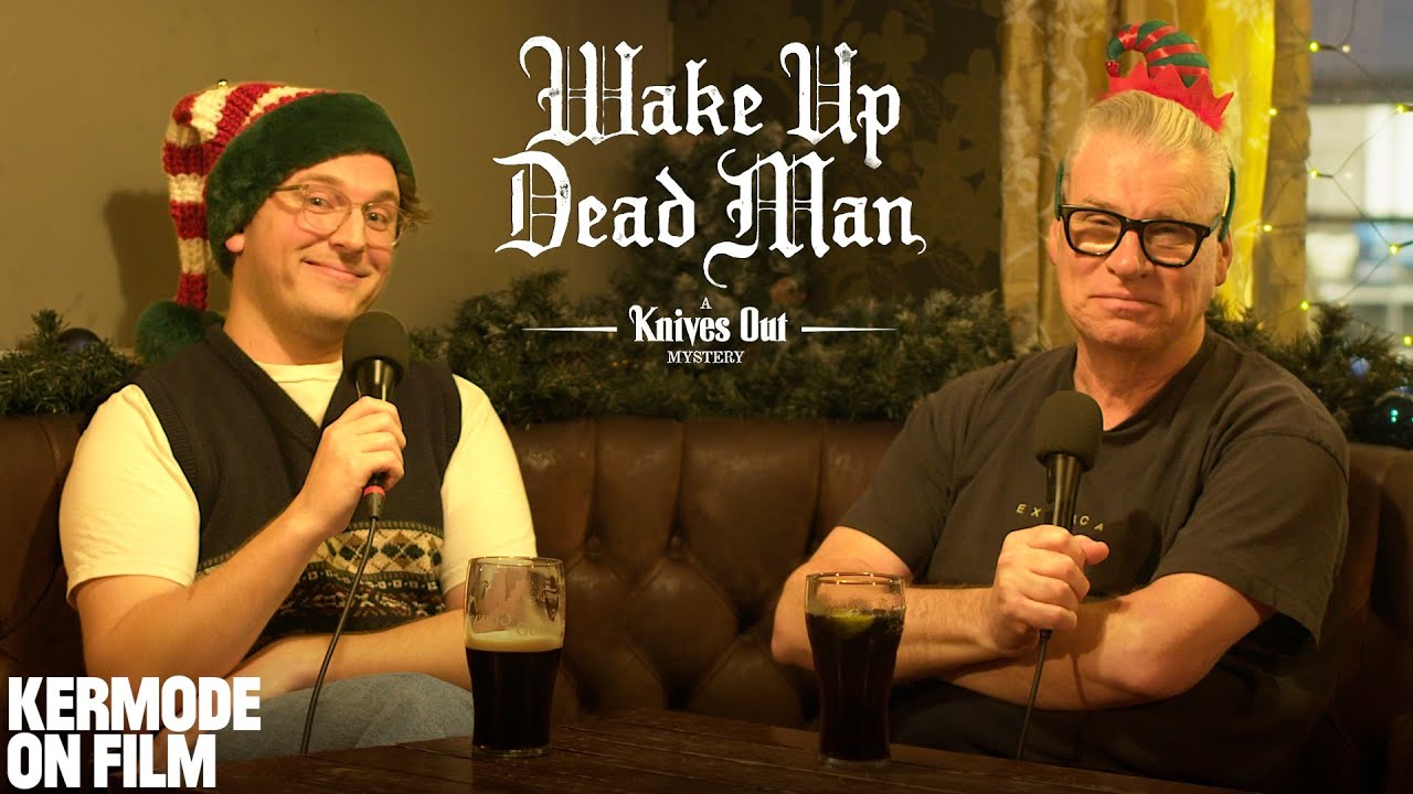 WAKE UP DEAD MAN (spoilers!) | with Mark Kermode & Jack Howard