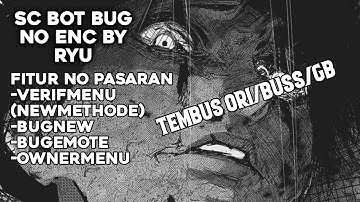 SC BOT BUG RYUGODS NO ENC? FREE|TEMBUS ORI