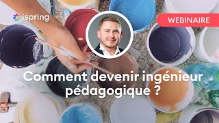 [Webinaire] Comment devenir ingénieur pédagogique ?