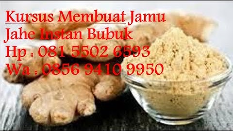 Cara Membuat Jahe Instan Bubuk buat usaha, ini Kursusnya