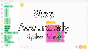 How Stop Accurately | Spike Prime