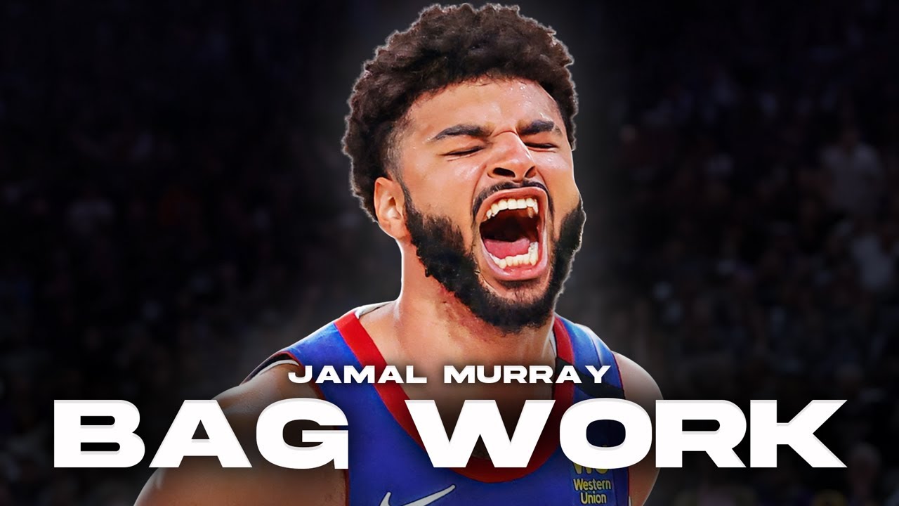 Bag Work: Jamal Murray