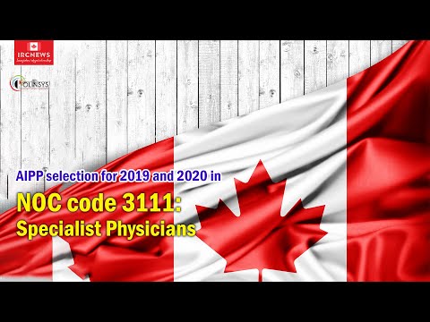 AIPP selection for 2019 and 2020 in NOC codes 3111: Specialist Physicians