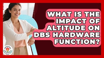 What Is The Impact Of Altitude On DBS Hardware Function? - Everyday Parkinsons Help