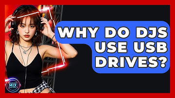 Why Do DJs Use USB Drives? - Electronic Mix Masters