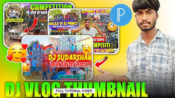 How to make Dj Vlogs Professional Thumbnail editting 😍|| Dj Vlogging Thumbnail कैसे बनाए 🔥#thumbnail