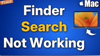 Finder not able to Search for Files and Folders on Mac : Fix