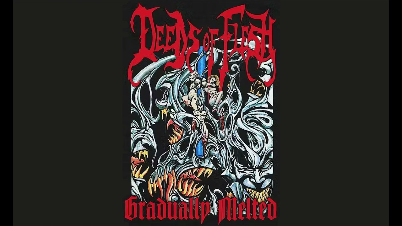💀 Deeds of Flesh - Gradually Melted (1995) EP [Full Album