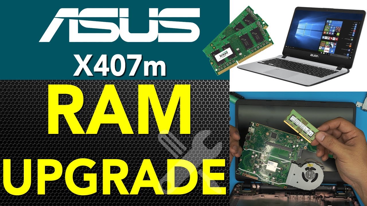 Asus X407m Ram Upgrade Guide Youtube