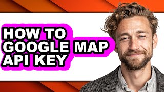 How to Google Map Api Key (only Way)