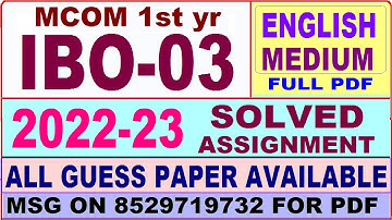 ibo 03 solved assignment 2022-23 / ibo 3 solved assignment in english / ignou mcom 1st year annual