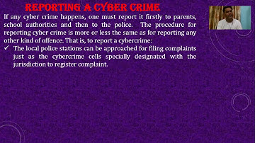 Class IX Cyber Safety Part 9Reporting a Cyber Crime
