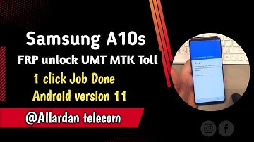 SAMSUNG A10S Android 11 FRP Unlock UMT One Click 100%