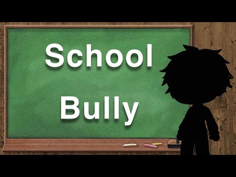 School Bully ~