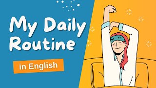 My Daily Routine | Learning English Speaking Level 1 | listen and practice #01