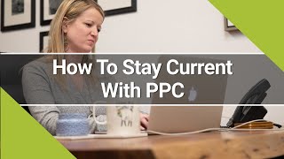 Staying on the Leading Edge of PPC Platforms