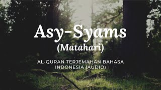 Download Lagu 91. Asy-Syams - Matahari | Al-Quran Terjemahan Bahasa Indonesia MP3 Download Lagu 91. Asy-Syams - Matahari | Al-Quran Terjemahan Bahasa Indonesia MP3