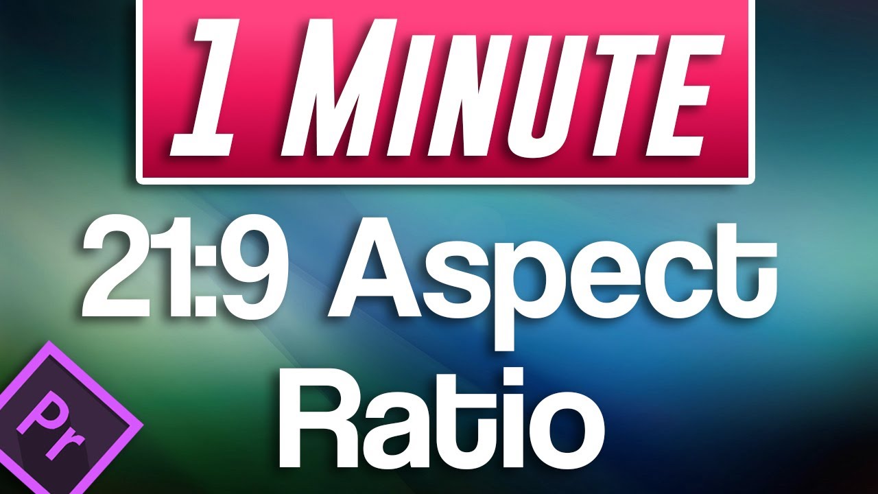 How To Do Cinematic 21 9 Aspect Ratio Tutorial Premiere Pro 2020 How To Do Cinematic 21 9 Aspect Ratio Tutorial Premiere Pro 2020