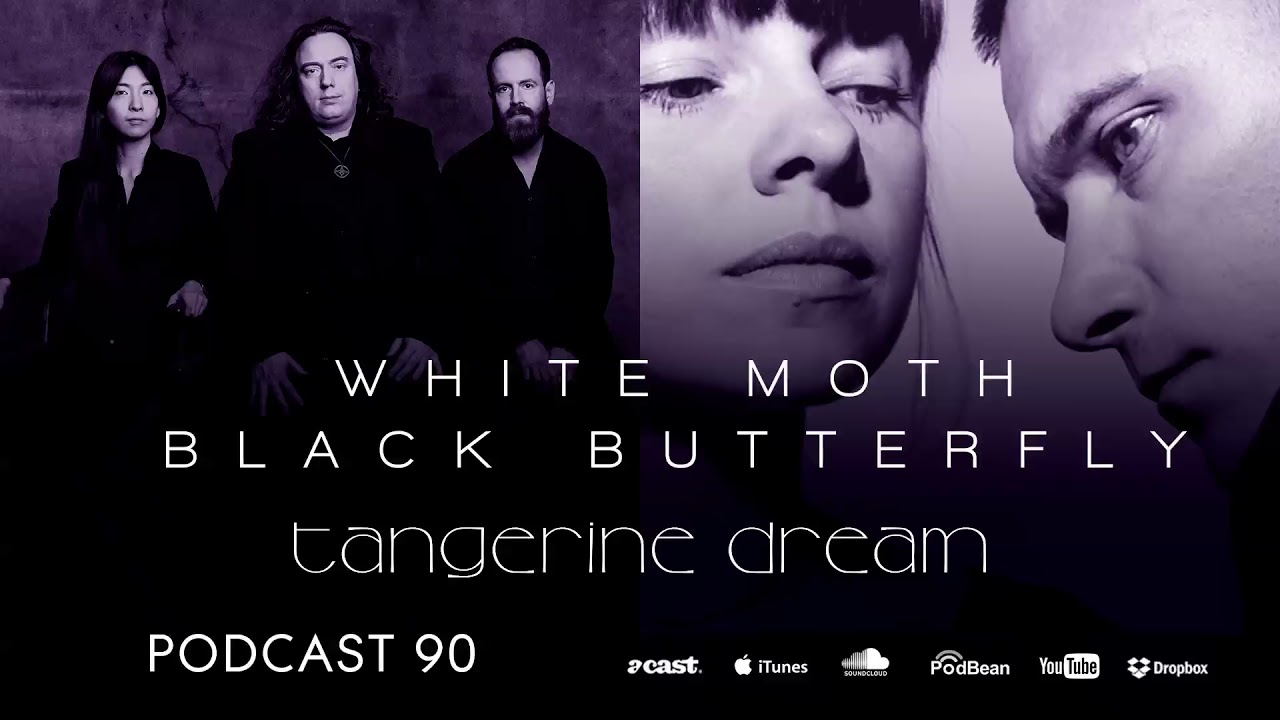 Kscope Podcast Ninety Tangerine Dream And White Moth Black