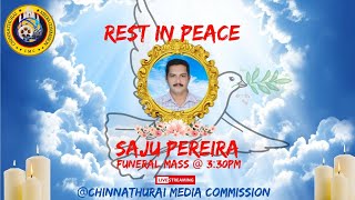 Mr. Saju Pereira's funeral mass (PART-2) / St. Jude's church chinnathurai