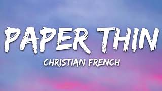 Christian French-Paper Thin Lyrics